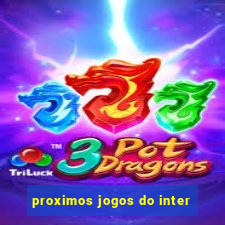 proximos jogos do inter